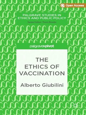 cover image of The Ethics of Vaccination